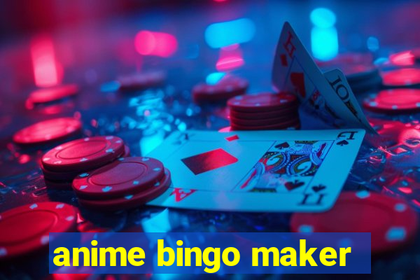 anime bingo maker